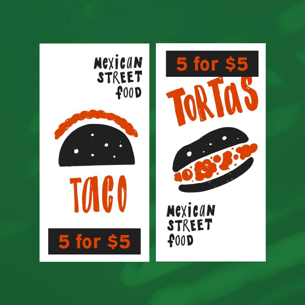 Mexican Street Food Taco and Tortas 5 for $5